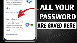 How to See All Your Saved Passwords on Android & iOS In 2025.