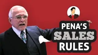 Dan Pena's Top 5 Rules For Sales Success - #SalesMotivation