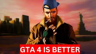 Reasons Why GTA 4 is Better Than GTA 5 (HONEST OPINION)