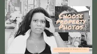 How to Choose Property Photos for the MLS (Real Estate)