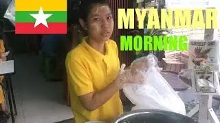 MORNING People Life YANGON MYANMAR 🇲🇲