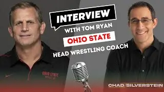 Live Interview with Tom Ryan, Head Wrestling Coach at Ohio State