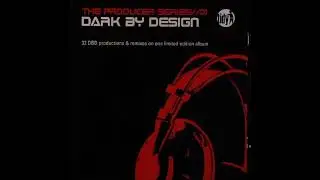 The Producer Series 01 Mixed By Dark By Design  (TIDY)  1 cd  2008