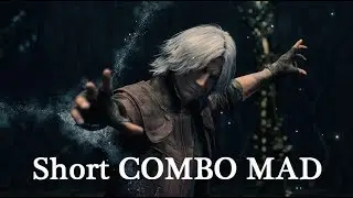 Devil May Cry 5 - Short COMBO MAD - [デビルメイクライ5]