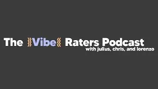 The Vibe Raters Podcast - Introduction