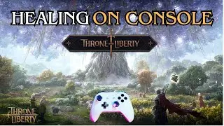 Healing on PS5/XBOX/Controller | My Settings | Throne & Liberty