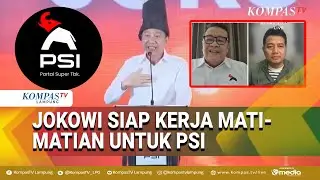 Jokowi Tegaskan Siap Kerja Mati-Matian untuk PSI,  Ini Kata Bestari Barus Analisa Adi Prayitno