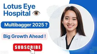 👁️ Lotus Eye Hospital Stock Analysis 👁️ Healthcare Multibagger 2025 👁️ Indian Smart Investors 👁️