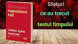 Calea Spre Succes Napoleon Hill | Audiobook Complet Romana