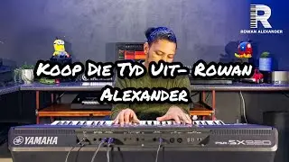 Koop Die Tyd Uit (Instrumental)- Rowan Alexander || Pinkster/Koortjies