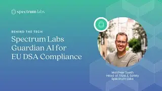 EU Digital Service Act with Spectrum Labs AI