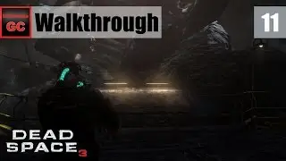 Dead Space 3 [#11] - Chapter 11: Signal Hunting || Walkthrough