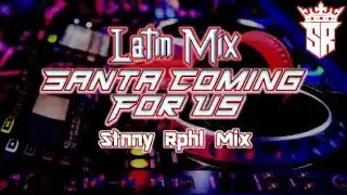Special Natal‼️| Santa Coming For Us | Distan Latin | Stenny Rphl Mix | Free Flm‼️