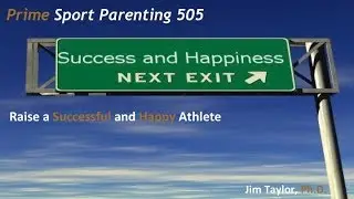 Prime Sport Parenting 505 Vlog Segment #5: Messaging To Your Young Athletes
