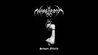 Nargaroth - Semper Fidelis - [Full Album]