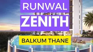 Runwal Zenith a luxury tower of only 3 bhk flats in Balkum   Thane