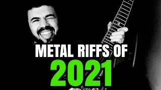 BEST METAL RIFFS of 2021