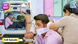 Karishma Ajay को बांध कर कहा ले जा रही थी | Maddam Sir | Full Episode HD 647