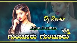 Gunturu Gunturu || Arjun Darshan || Dj Remix Song || VS Dj Music || Dj Vittal.