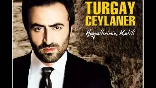 TURGAY CEYLANER  KALBİMİ KIR  2012