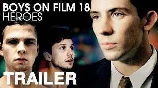 BOYS ON FILM 18: HEROES - Trailer - Peccadillo