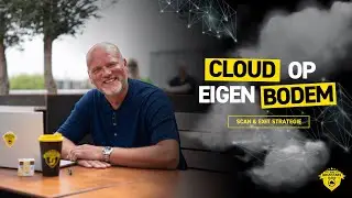 Cloud op Eigen Bodem - Afl. #5 - Scan & Exit Strategie