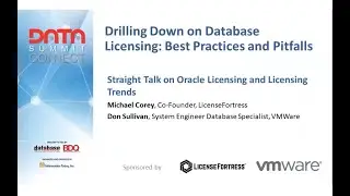 WED4. Drilling Down On Database Licensing: Best Practices And Pitfalls