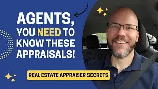 Beyond Lending: Types of Appraisals Every Agent Should Know 🏡 | Real Estate Appraiser Secrets