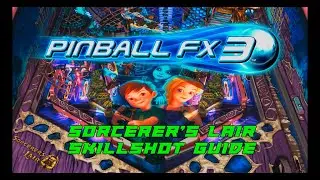 Pinball FX3 Skillshot Guide - Sorcerer's Lair