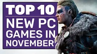 Top 10 New PC Games For November 2020