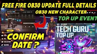 Free fire ob30 update full details//new character//new gun//confrim date//upcoming top up Event OB30