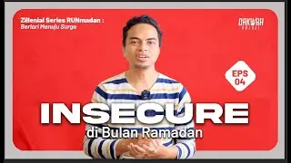 INSECURE di Bulan Ramadhan: Kak Adi Wijaya, Zillenial Series - RUNmadan: Berlari Menuju Surga Eds 4