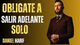 Cómo Salir Adelante Aunque Nadie Esté a Tu Lado   Daniel Habif