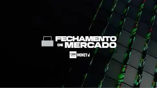 FECHAMENTO DE MERCADO - 25/08/2026 | CNN MONEY