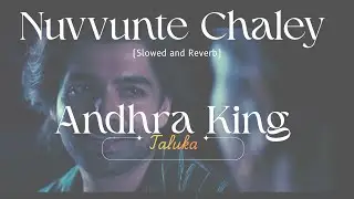 Nuvvunte Chaley Lofi | Andhra King Taluka | Ram Pothineni