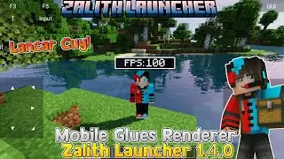 Renderer Baru Support Banyak Shader Java! Review Mobile Glues Renderer! Zalith Launcher