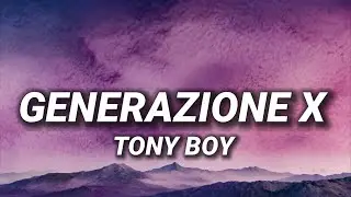 Tony Boy - Generazione X