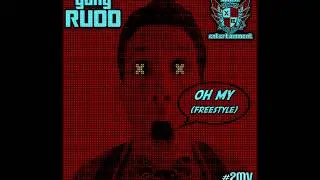 Isaac Rudder (Yung Rudd) - Oh My [Freestyle]