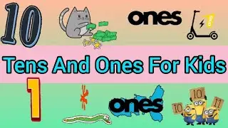 Tens And Ones For Kids| Easy Step To Learn Tens And Ones| Ones And Tens