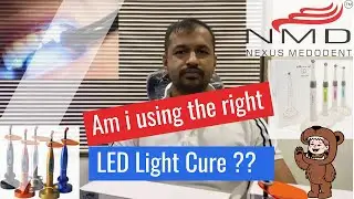 Dental LED Light Cure Fast Composite Resin Cure from Nexus Medodent NMD Reviewed by Prince Shah