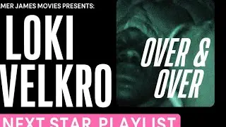 &ldquo;Loki Velkro &ndash; Over & Over (Official Music Video) | Next Star Playlist by Kamer James Movies&rdquo;
