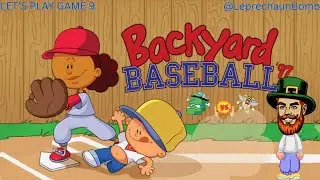 Backyard Baseball LET'S PLAY Game 9