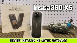 REVIEW INSTA360 X5 COCOK UNTUK MOTOVLOGGING | KAMERA 360 8K LOW LIGHT
