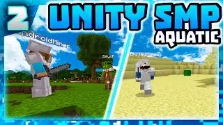 TOUR & ADVENTURE! - E002 - UNITY SMP AQUATIC (MCPE W10 XB1)