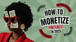 How Creators Are Monetizing Pinterest in 2025 | Growth Strategies & Tips