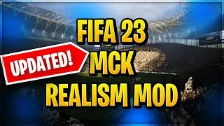 MCK REALISM MOD FIFA 23 TITLE UPDATE 7!