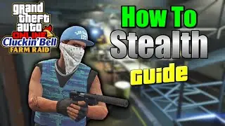 How To Stealth Scene Of The Crime Heist Mission - GTA 5 Online Cluckin Bell Farm Raid