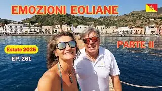 Ep. 261 Emozioni EOLIANE Parte II - Estate 2025 su RONIK