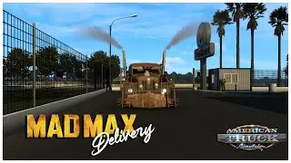 The Mad Max Delivery | Custom MadMax Truck Mod | Horn 😍 | ATS | PC