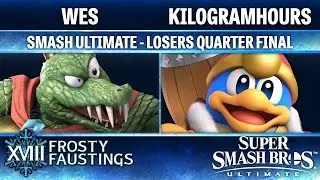 Frosty Faustings XVIII LOSERS QUARTER FINAL - Wes (K Rool) v KilogramHours (Dedede) - Smash Ultimate
